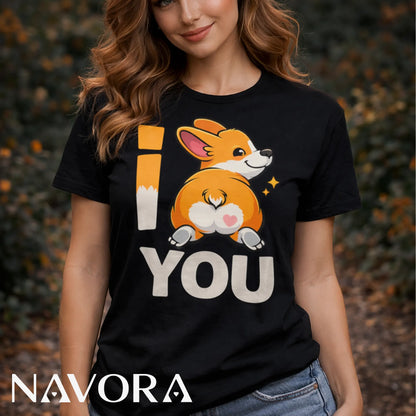 Corgi T-Shirt – Cute “I Love You” Corgi Butt Shirt