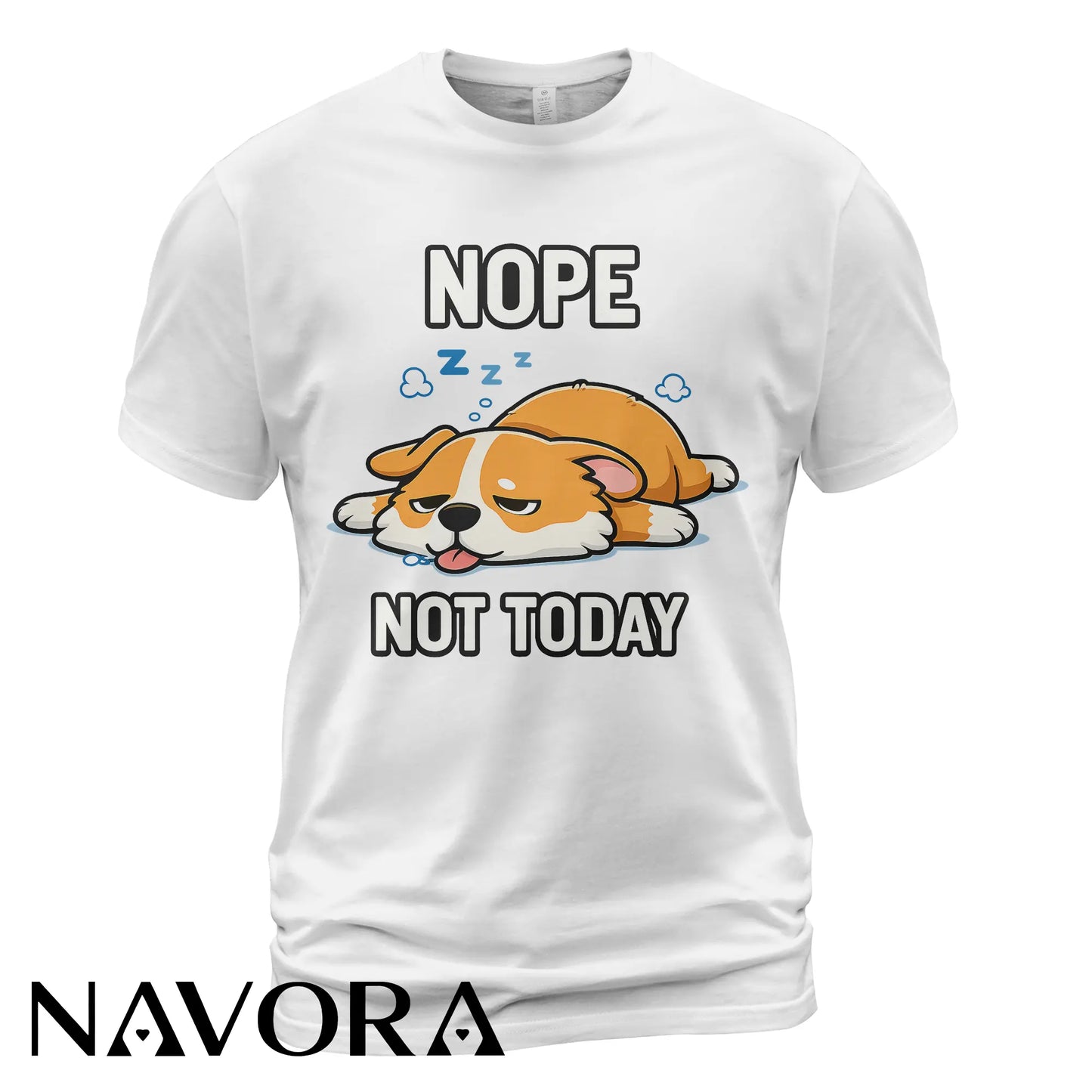 Corgi T-Shirt – Funny “Nope Not Today” Lazy Corgi Shirt