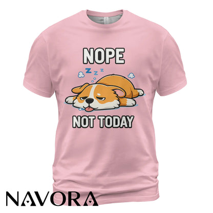 Corgi T-Shirt – Funny “Nope Not Today” Lazy Corgi Shirt