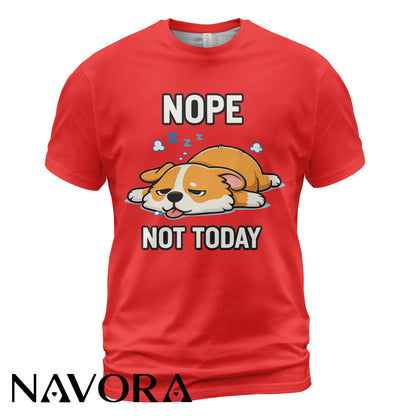 Corgi T-Shirt – Funny “Nope Not Today” Lazy Corgi Shirt