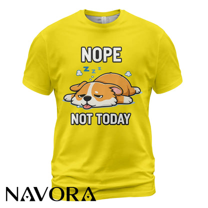 Corgi T-Shirt – Funny “Nope Not Today” Lazy Corgi Shirt