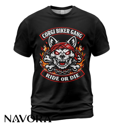 Corgi T-Shirt Biker Gang Ride or Die – Skull Motorcycle Dog Graphic Tee for Hardcore Riders Navora Official