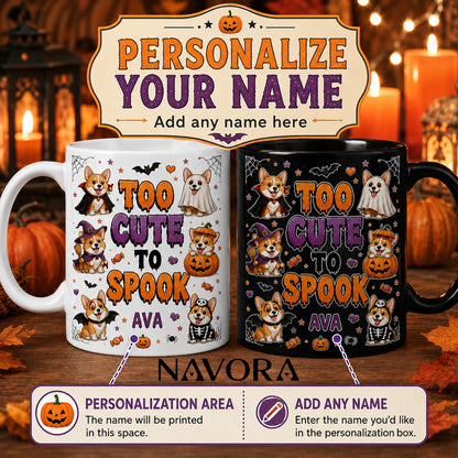 Personalized white Too Cute to Spook Corgi Halloween mug with custom name, vampire, ghost, witch, pumpkin, bat, and skeleton dogs
